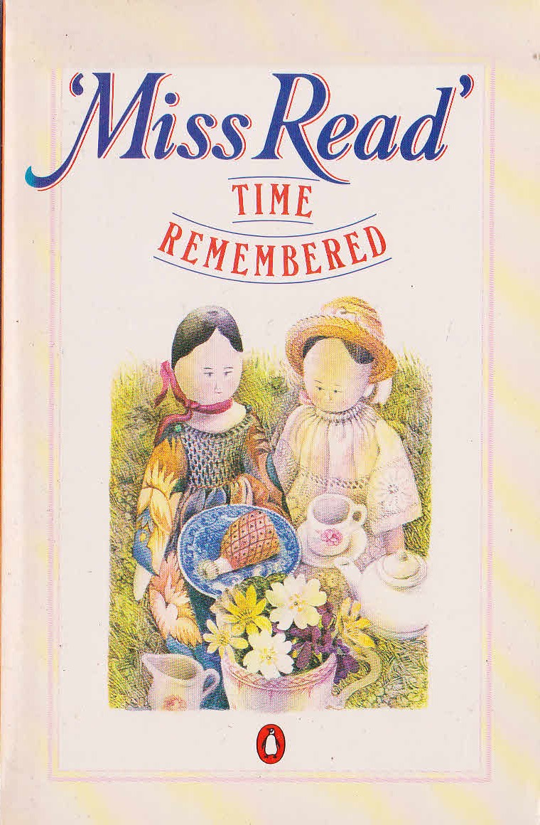 Miss Read  TIME REMEMBERED front book cover image