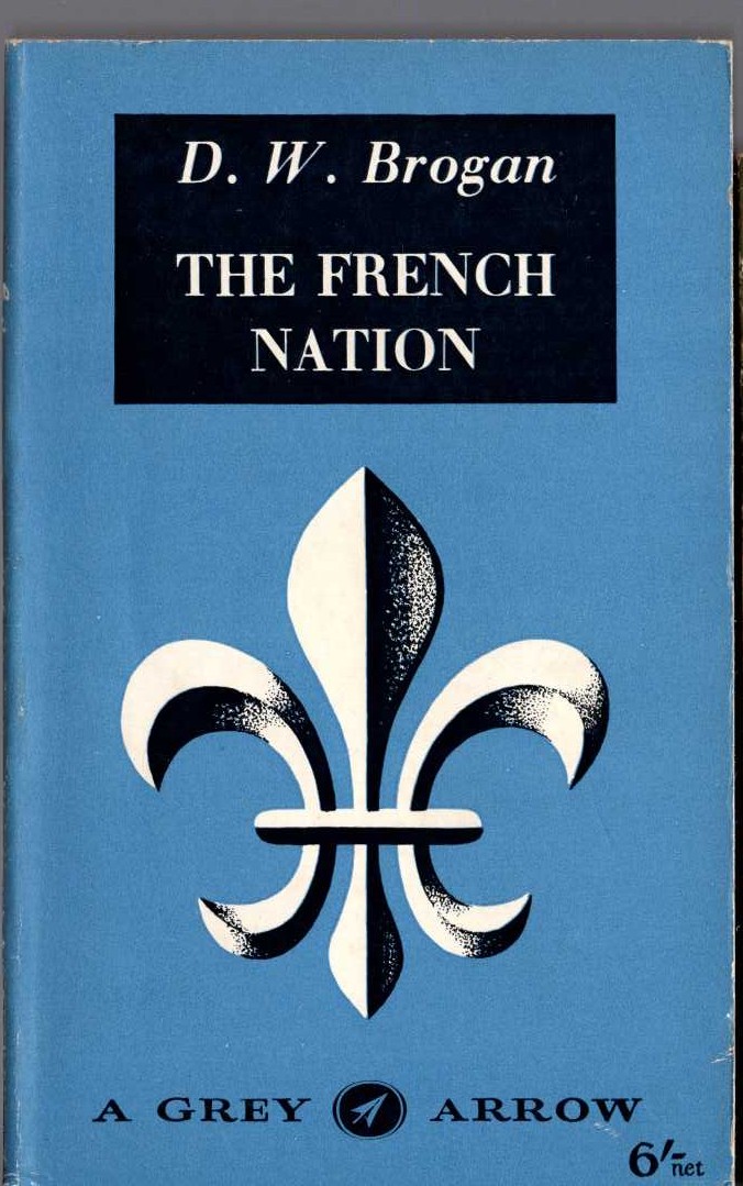 D.W. Brogan  THE FRENCH NATION front book cover image