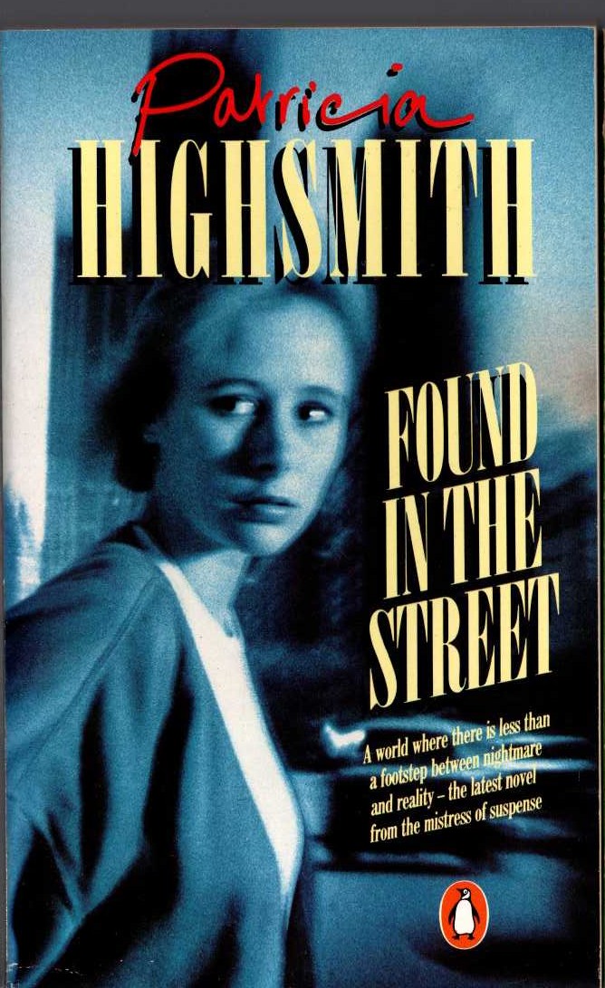 Patricia Highsmith  FOUND IN THE STREET front book cover image