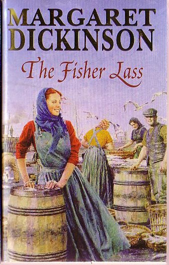 Margaret Dickinson  THE FISHER LASS front book cover image