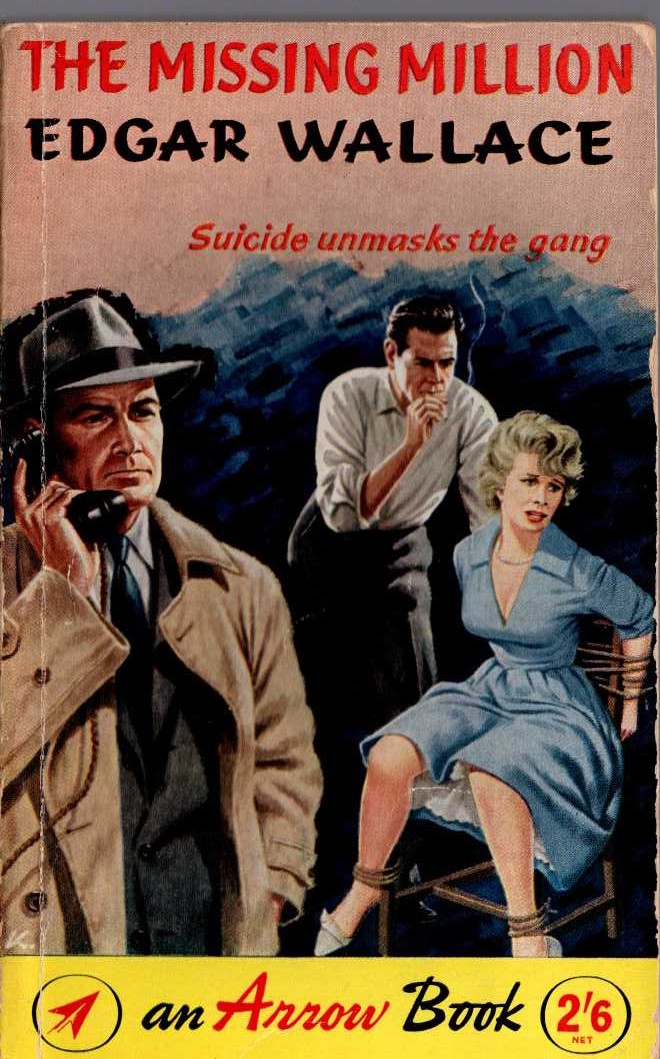 Edgar Wallace  THE MISSING MILLION front book cover image