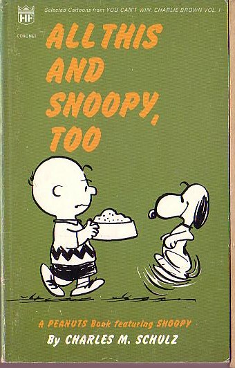 Charles M. Schulz  ALL THIS AND SNOOPY, TOO front book cover image