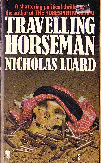 Nicholas Luard  TRAVELLING HORSEMAN front book cover image
