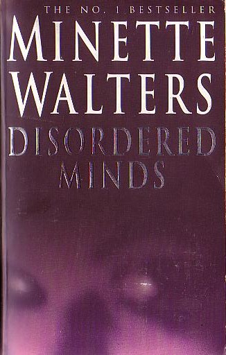Minette Walters  DISORDERED MINDS front book cover image