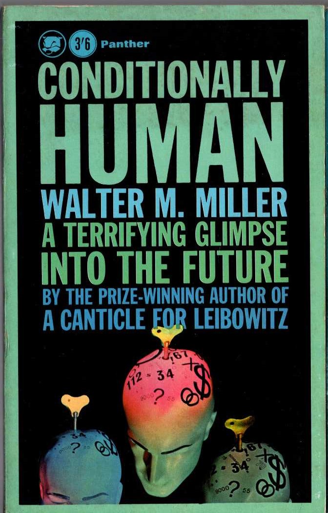 Walter M. Miller  CONDITIONALLY HUMAN front book cover image