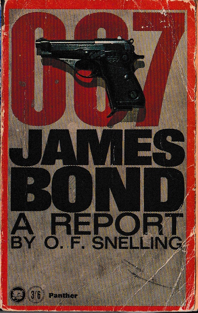 (O.F.Snelling) 007 JAMES BOND. A REPORT front book cover image