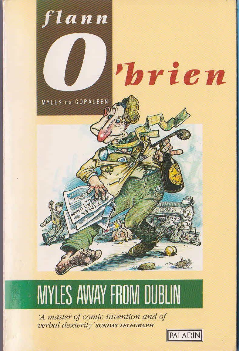 Flann O'Brien  MYLES AWAY FROM DUBLIN front book cover image