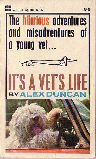 Alex Duncan  IT'S A VET'S LIFE front book cover image