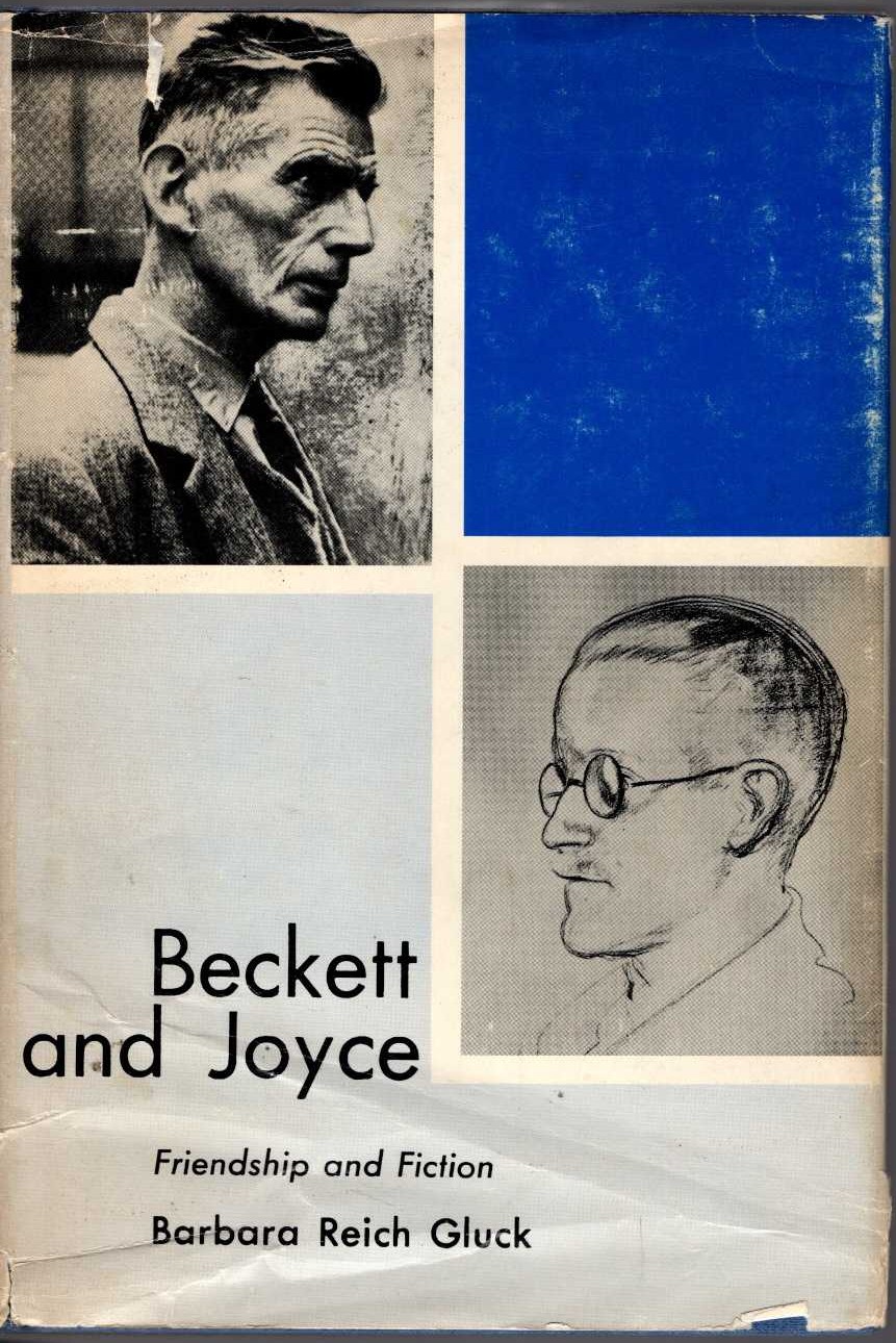 BECKETT AND JOYCE. Friendship and Fiction front book cover image