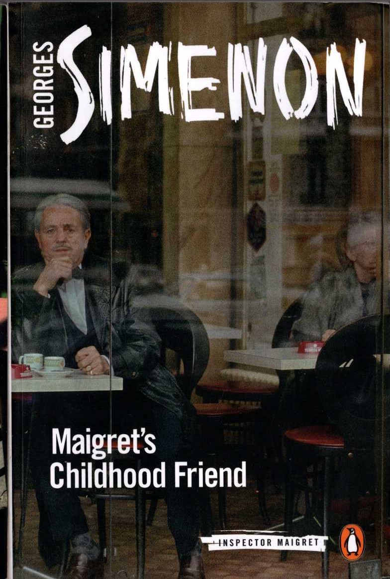 Georges Simenon  MAIGRET'S CHILDHOOD FRIEND front book cover image