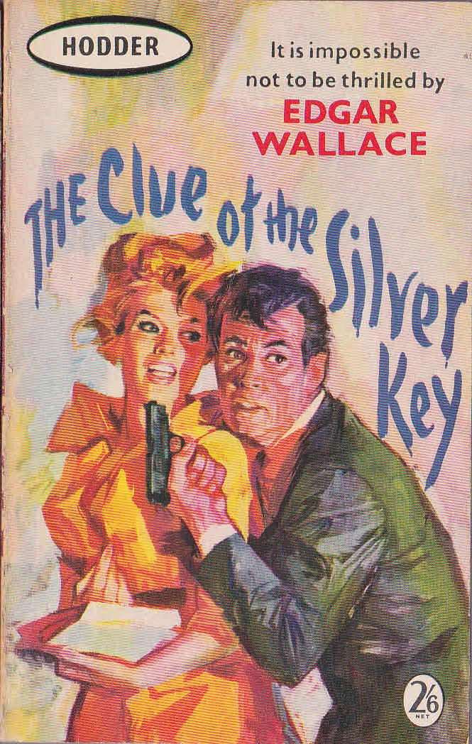 Edgar Wallace  THE CLUE OF THE SILVER KEY front book cover image