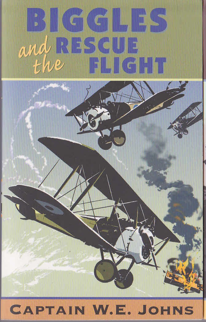 Captain W.E. Johns  BIGGLES AND THE RESCUE FLIGHT front book cover image