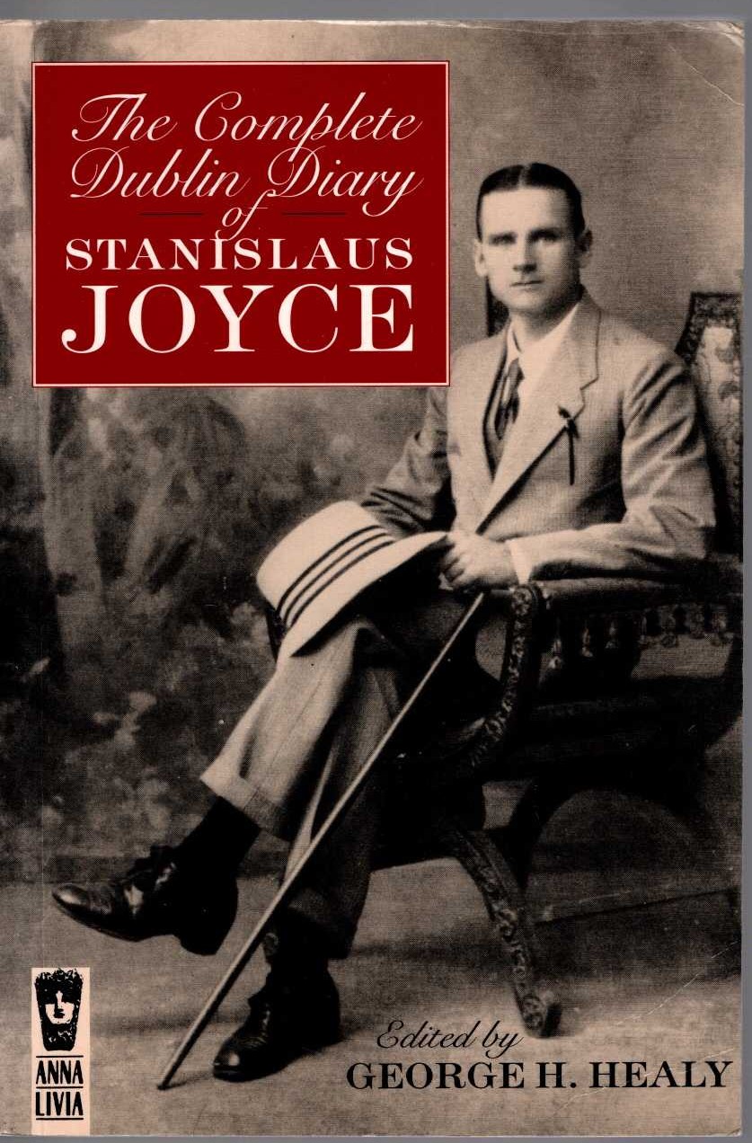 (George H.Healy edits) THE COMPLETE DUBLIN DIARY OF STANISLOAUS JOYCE front book cover image