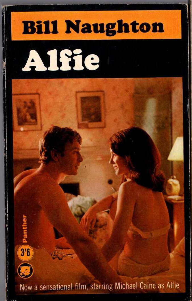 Bill Naughton  ALFIE (Michael Caine) front book cover image