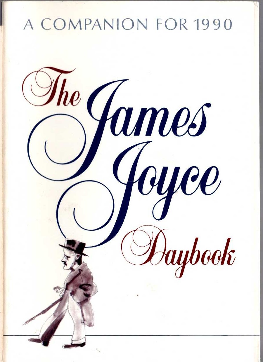 (Robert Nicholson) THE JAMES JOYCE DAYBOOK. A Companion for 1990 front book cover image