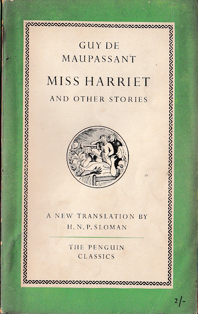 Guy De Maupassant  MISS HARRIET and other stories front book cover image