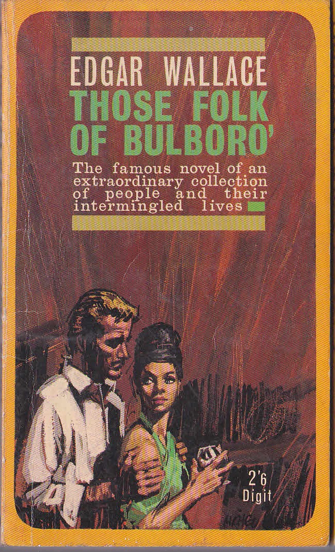 Edgar Wallace  THOSE FOLK OF BULBORO' front book cover image