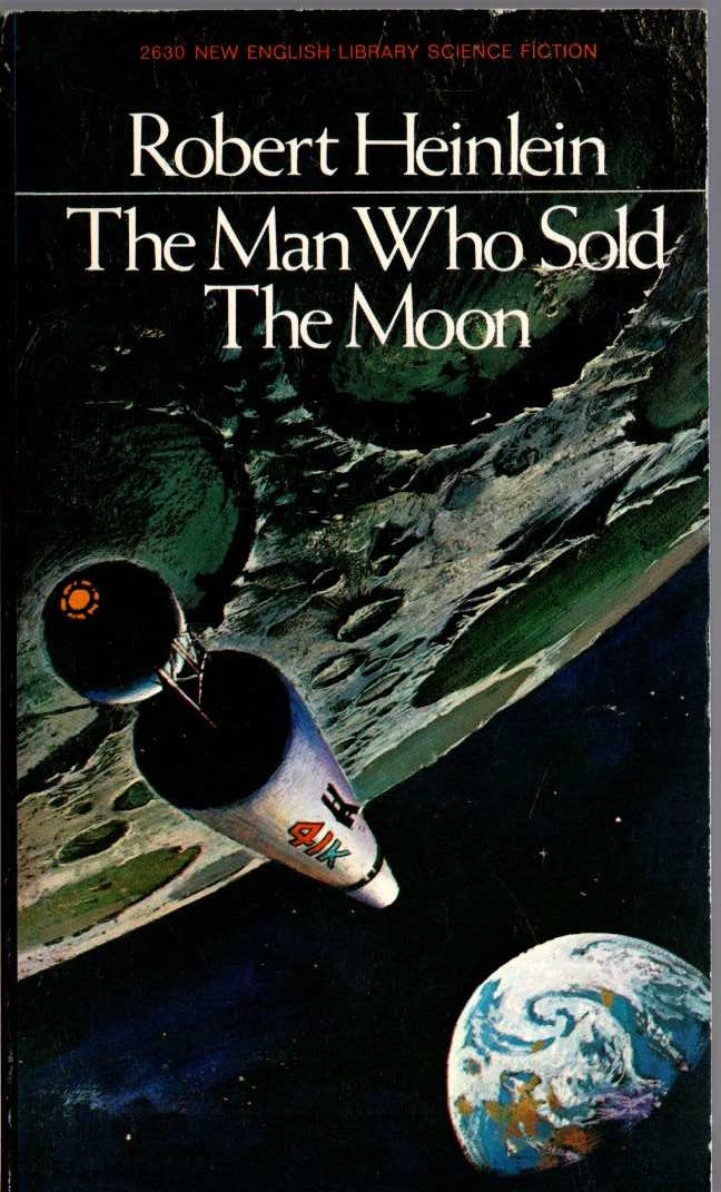 Robert A. Heinlein  THE MAN WHO SOLD THE MOON front book cover image