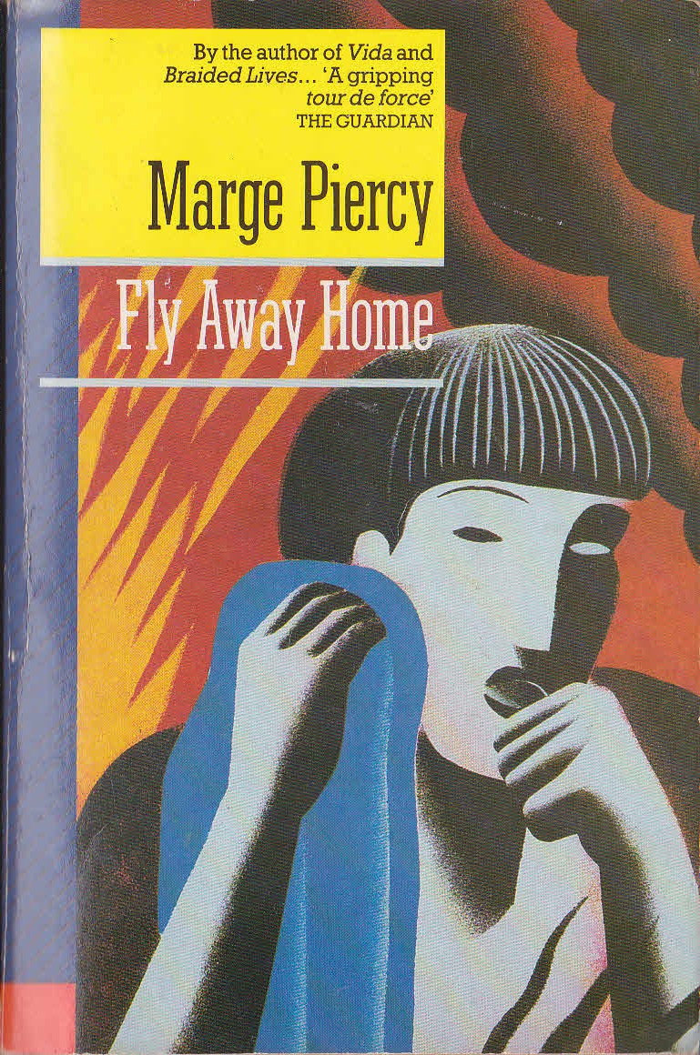 Marge Piercy  FLY AWAY HOME front book cover image