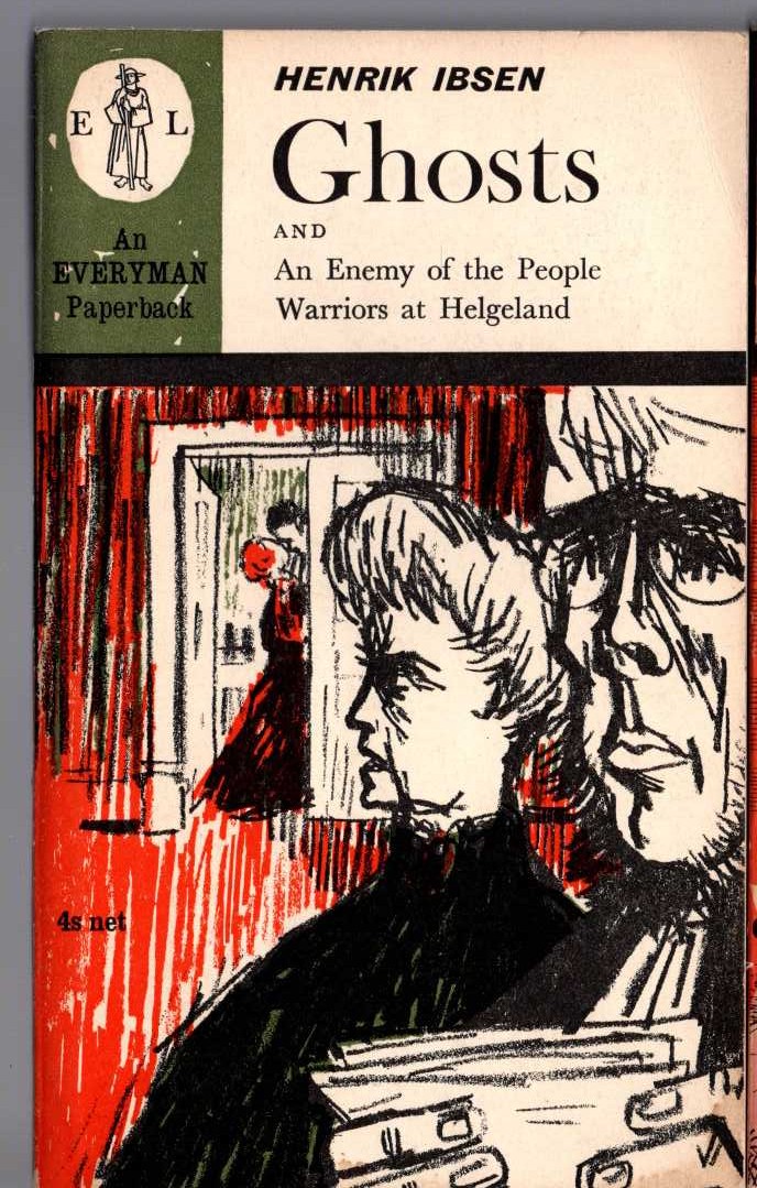 Henrik Ibsen  GHOSTS and AN ENEMY OF THE PEOPLE / WARRIORS AT HELGELAND front book cover image