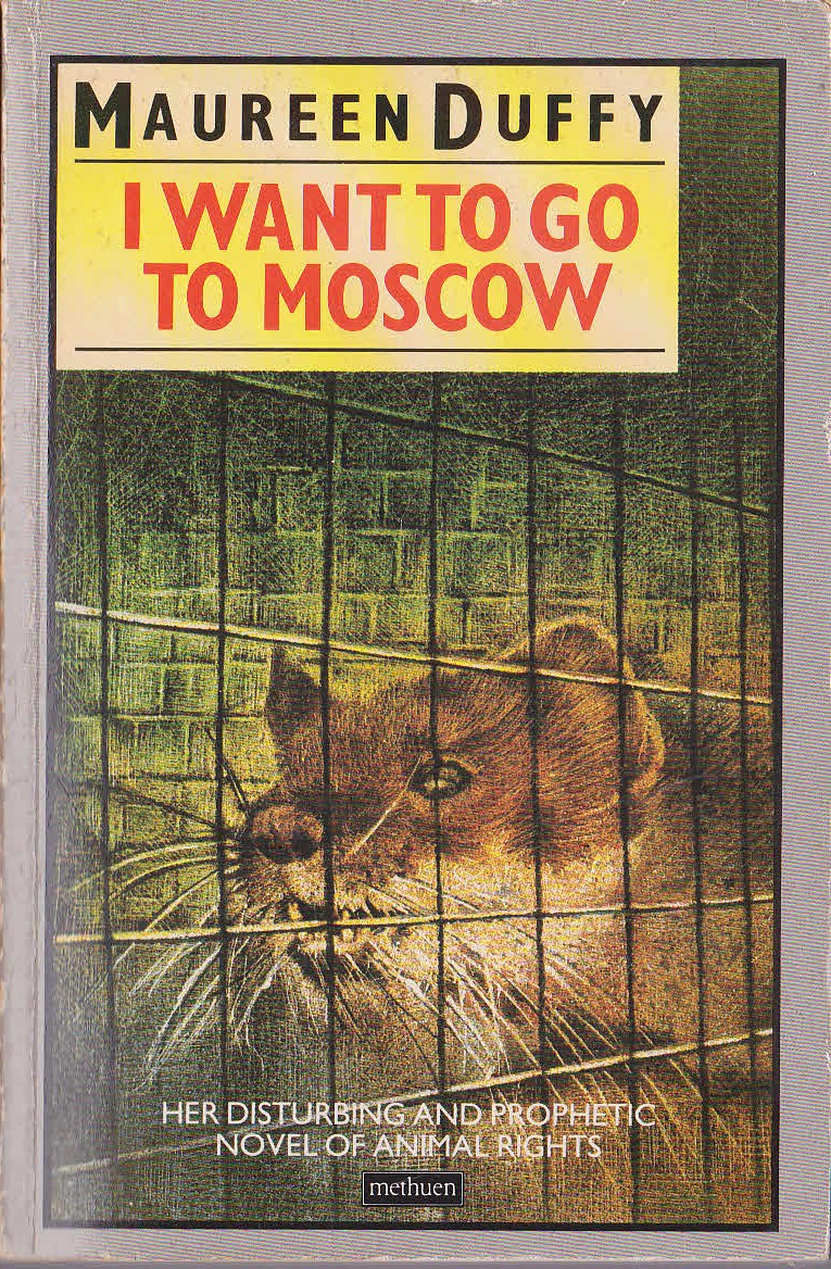 Maureen Duffy  I-WANT TO GO TO MOSCOW front book cover image