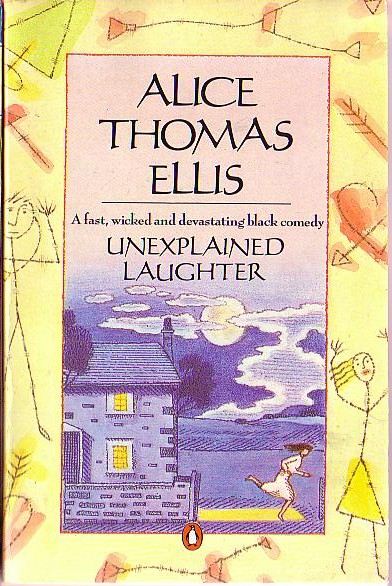 Alice Thomas Ellis  UNEXPLAINED LAUGHTER front book cover image