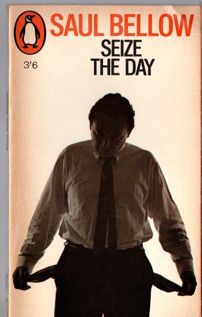 Saul Bellow  SEIZE THE DAY front book cover image