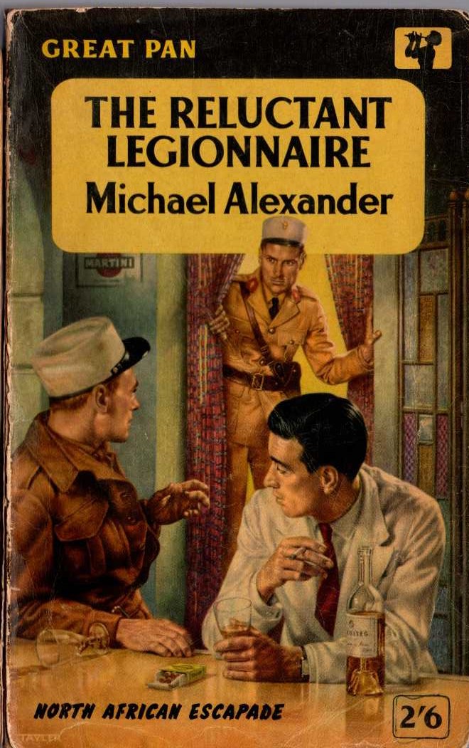 Michael Alexander  THE RELUCTANT LEGIONNAIRE front book cover image