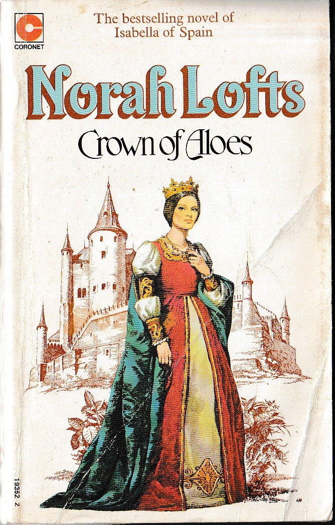 Norah Lofts  CROWN OF ALOES front book cover image