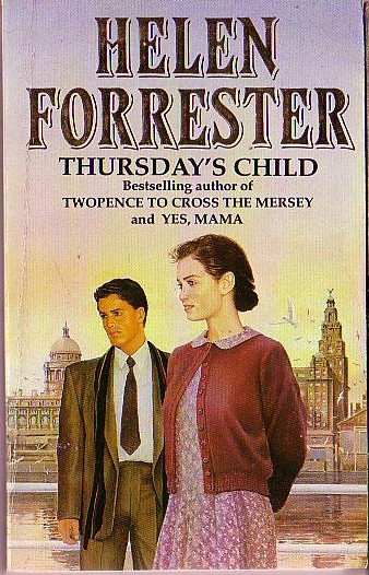 Helen Forrester  THURSDAY'S CHILD front book cover image