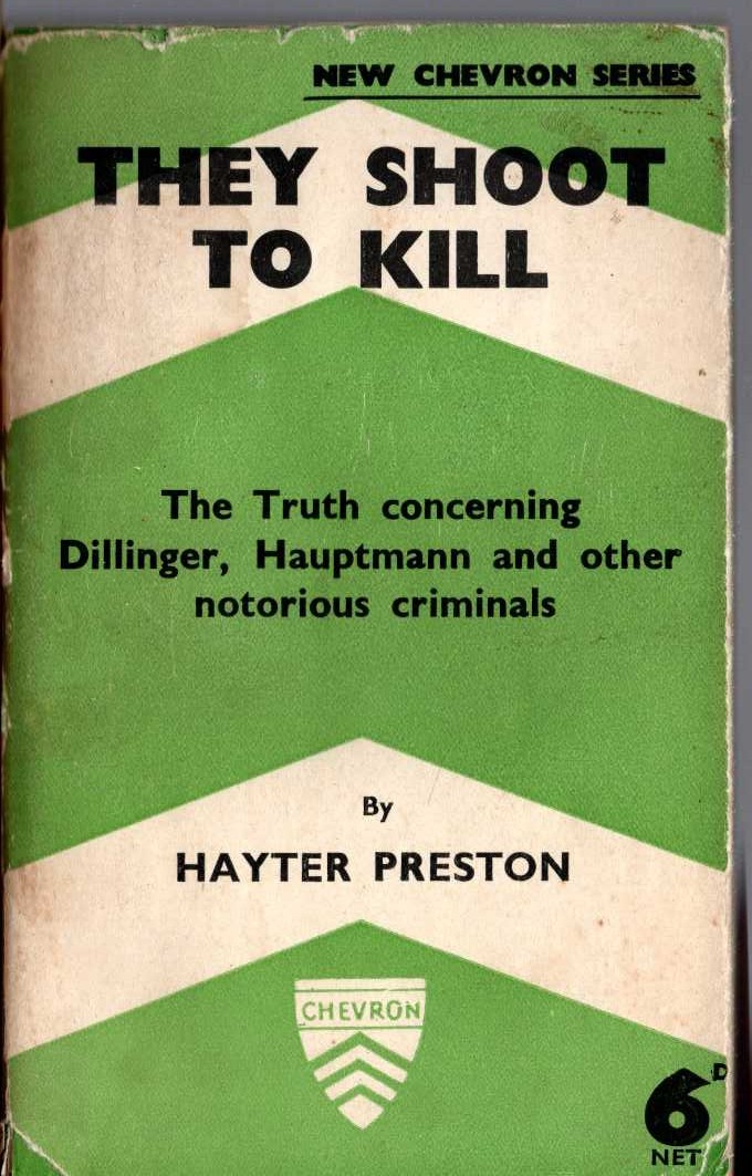 Hayter Preston  THEY SHOOT TO KILL front book cover image