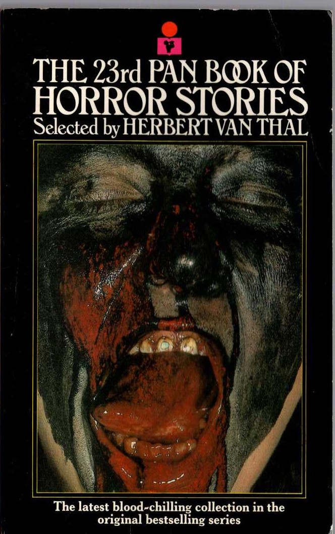 Herbert van Thal (selects) THE 23rd PAN BOOK OF HORROR STORIES. Vol.23 front book cover image