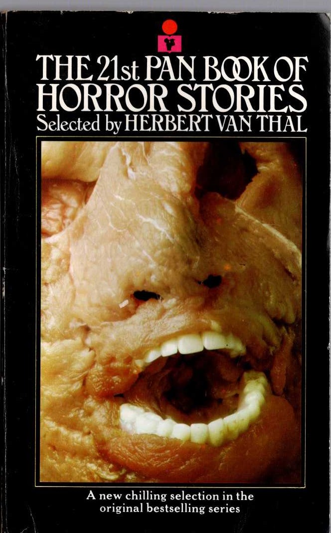 Herbert van Thal (selects) THE 21st PAN BOOK OF HORROR STORIES. Vol.21 front book cover image