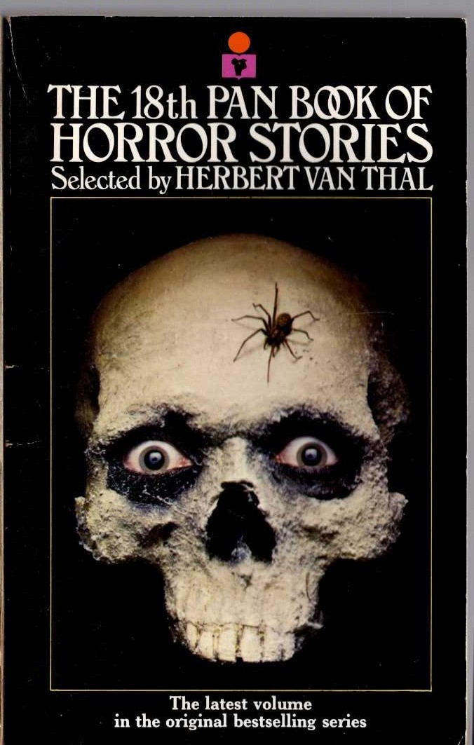 Herbert van Thal (selects) THE 18th PAN BOOK OF HORROR STORIES. Vol.18 front book cover image