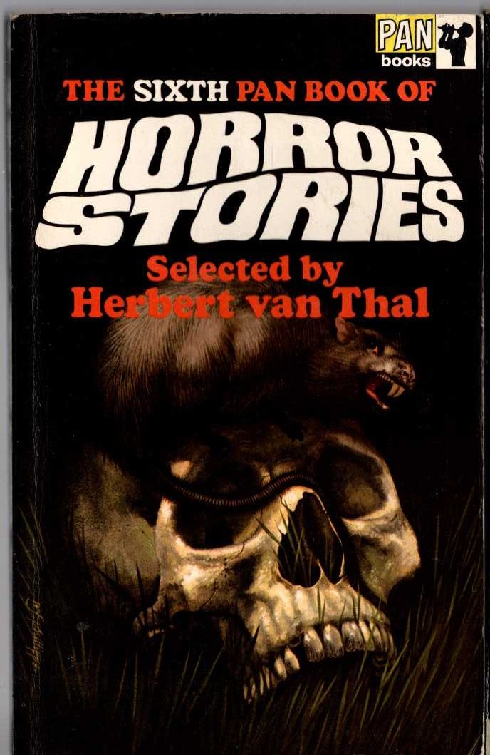 Herbert van Thal (selects) THE SIXTH PAN BOOK OF HORRO STORIES. Vol.6.6th front book cover image