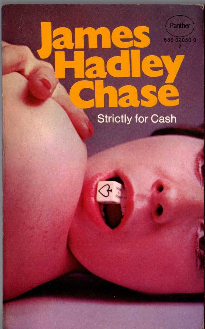 James Hadley Chase  STRICTLY FOR CASH front book cover image