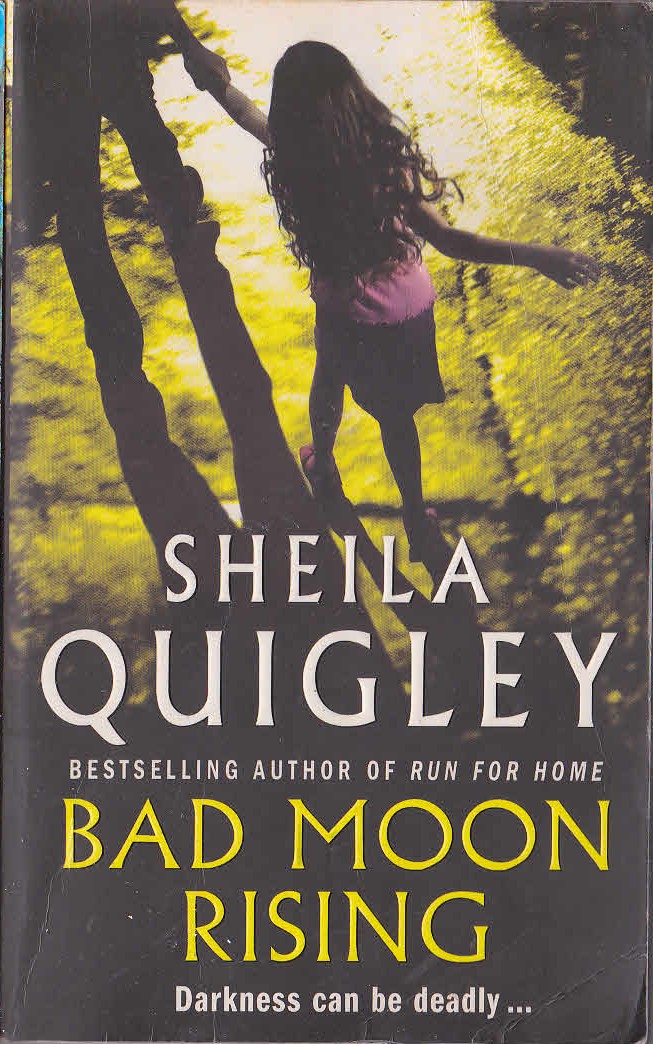 Sheila Quigley  BAD MOON RISING front book cover image