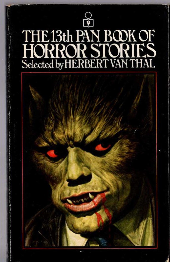 Herbert van Thal (selects) THE 13th PAN BOOK OF HORROR STORIES. Vol.13 front book cover image
