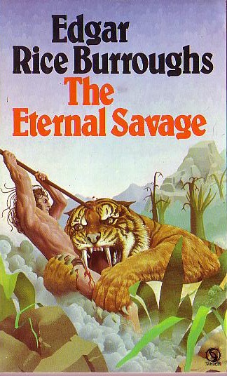 Edgar Rice Burroughs  THE ETERNAL SAVAGE front book cover image