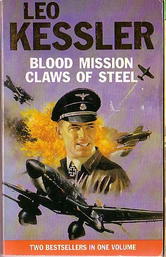 Leo Kessler  BLOOD MISSION / CLAWS OF STEEL front book cover image