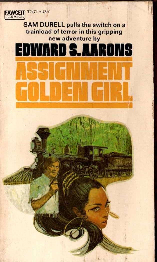 Edward S. Aarons  ASSIGNMENT GOLDEN GIRL front book cover image