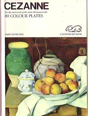 CEZANNE: The life and work of the artist by Mario de Michelli front book cover image