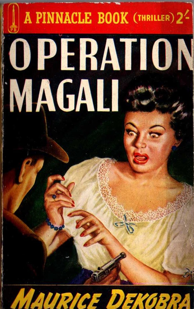 Maurice Dekobra  OPERATION MAGALI front book cover image