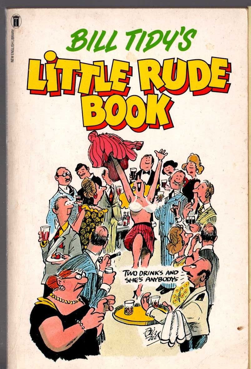 Bill Tidy  BILL TIDY'S LITTLE RUDE BOOK front book cover image