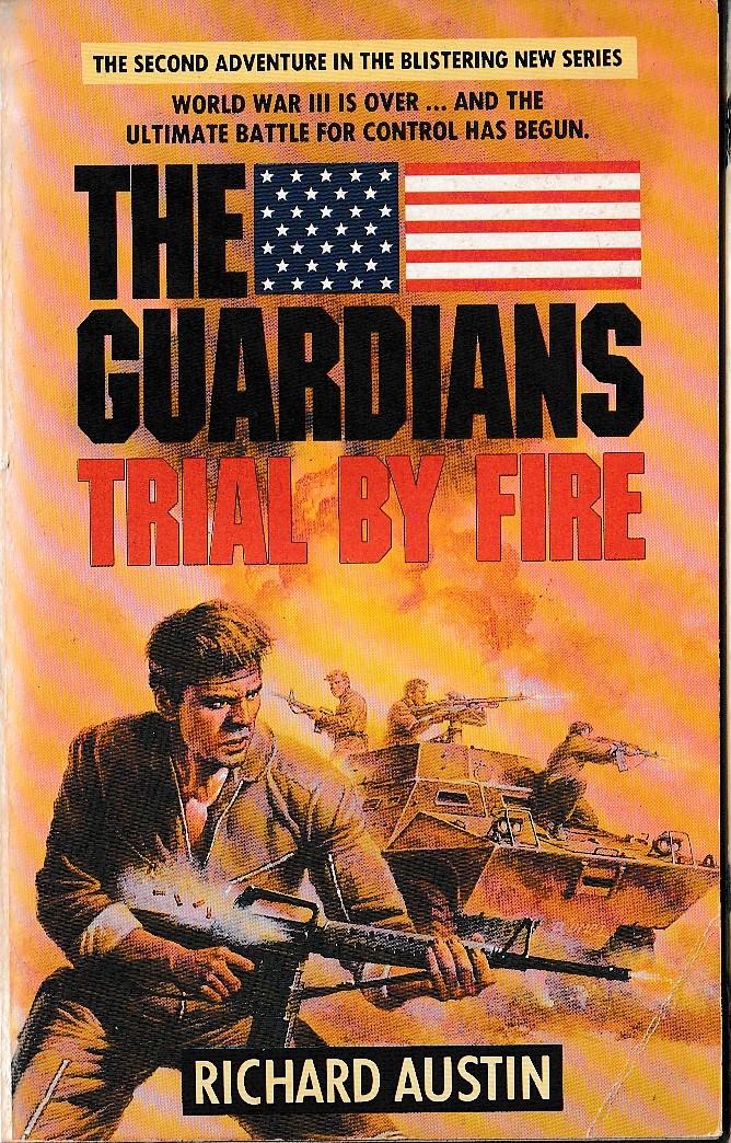 Richard Austin  THE GUARDIANS: TRIAL BY FIRE front book cover image