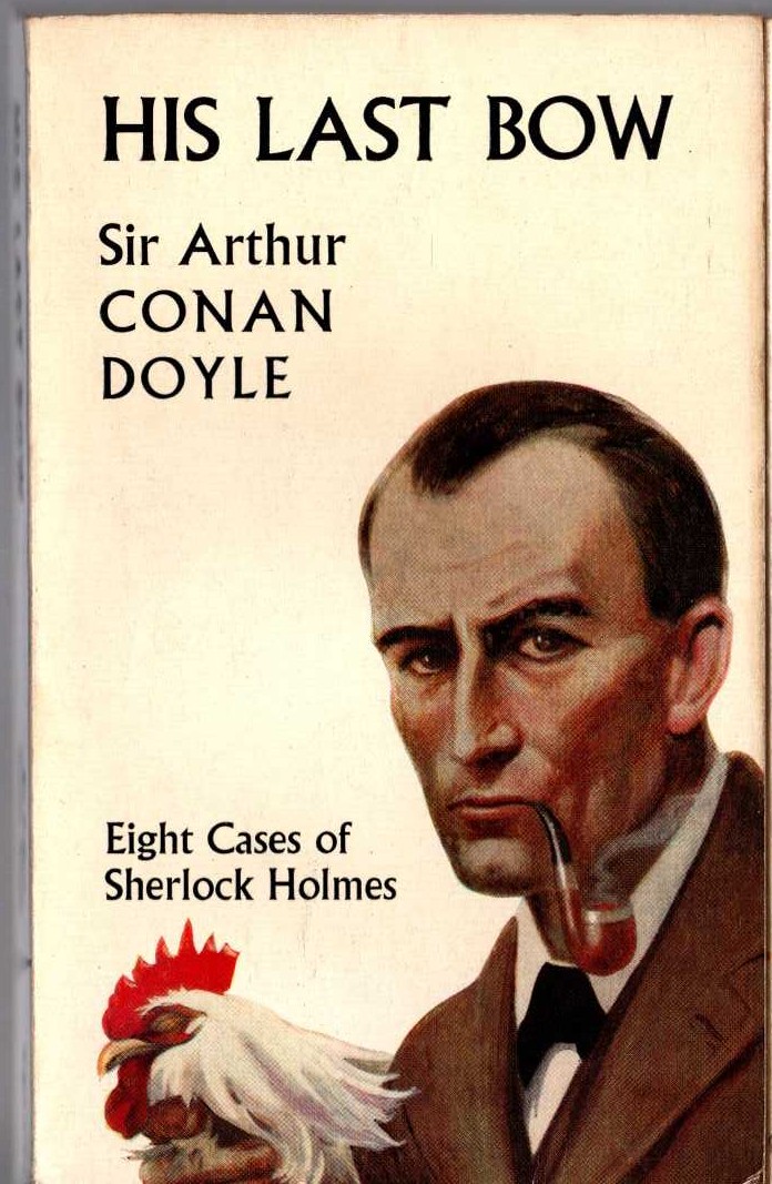 Sir Arthur Conan Doyle  HIS LAST BOW front book cover image