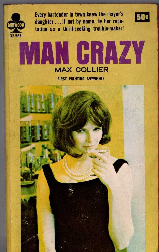 Max Collier  MAN CRAZY front book cover image