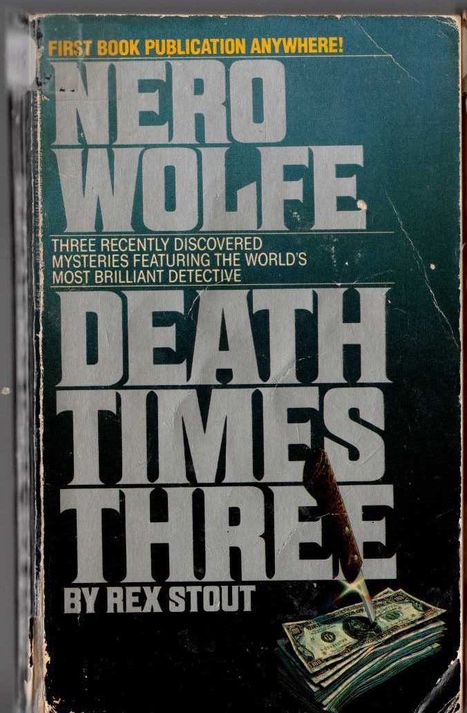 Rex Stout  DEATH TIMES THREE front book cover image