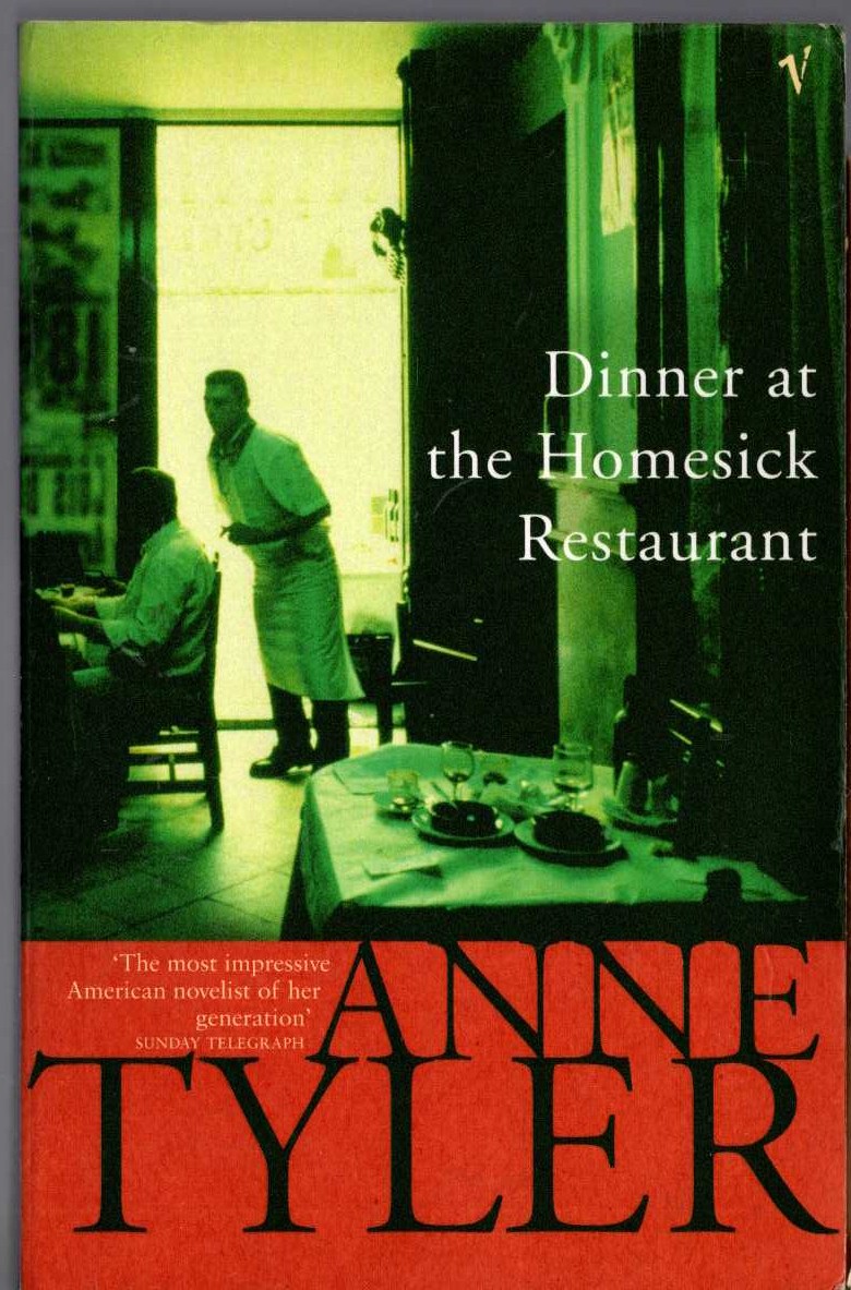 Anne Tyler  DINNER AT THE HOMESICK RESTAURANT front book cover image