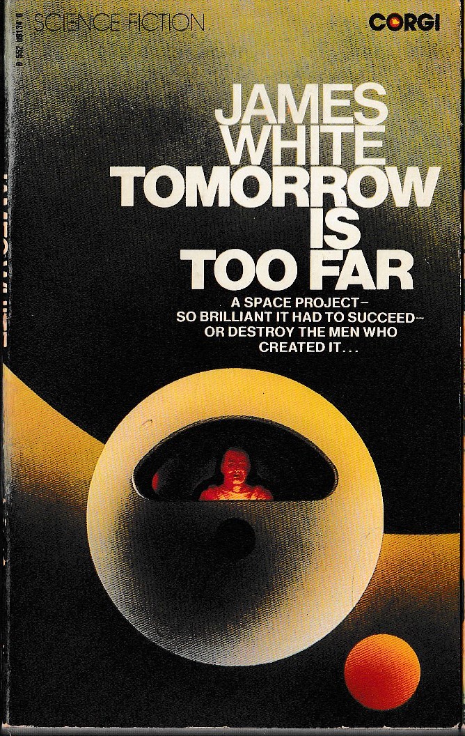 James White  TOMORROW IS TOO FAR front book cover image